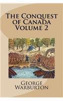 The Conquest of Canada Volume 2