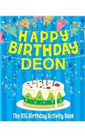 Happy Birthday Deon - The Big Birthday Activity Book