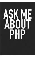 Ask Me about PHP