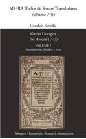 Gavin Douglas, 'The Aeneid' (1513) Volume 1