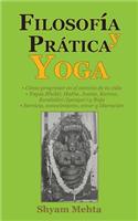 Filosofia y Practica Yoga