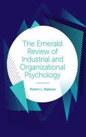 Emerald Review of Industrial and Organizational Psychology