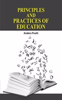 Principles and Practices of Education by Anders Pruitt