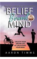 Belief Bound Mind