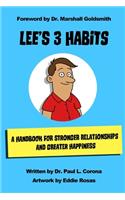 Lee's 3 Habits