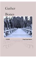 Gather the Bones