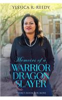 Memoirs of a Warrior Dragon Slayer: There's Room for More