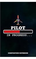 Pilot in Progress