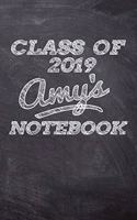 Class of 2019 Amy's Notebook: Great Personalized Wide Ruled Lined Journal School Graduate Notebook