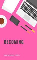 Becoming: The Weekly Monthly Yearly Planner (Pink)