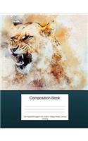 Composition Book 100 Sheets/200 Pages/7.44 X 9.69 In. College Ruled/ Lioness Painting: Writing Notebook Lined Page Book Soft Cover Plain Journal Big Cats