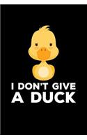 I Don't Give a Duck