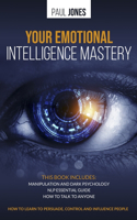Your Emotional Intelligence Mastery