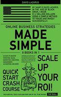 Online Business Strategies Made Simple [8 in 1]