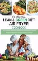 The Essential Lean and Green Diet Air Fryer Cookbook