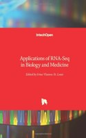 Applications of RNA-Seq in Biology and Medicine
