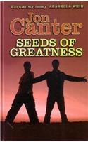 Seeds of Greatness
