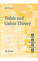 Fields and Galois Theory