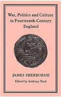 War, Politics and Culture in 14th-Century England