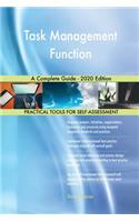 Task Management Function A Complete Guide - 2020 Edition