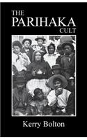The Parihaka Cult
