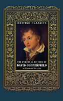 British Classics. The Personal History of David Copperfield (Illustrated)