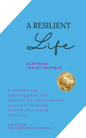 Resilient Life