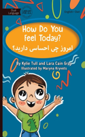 How Do You Feel Today - امروز چی احساسی دارید؟