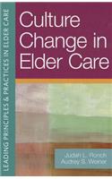 Culture Change in Elder Care