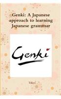 Genki: A Japanese Approach to Learning Japanese