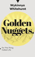Golden Nuggets