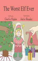 Worst Elf Ever