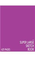 Violet Super Large Sketchbook: Big Softcover Sketchbook, 625 Pages, Giant Sketchbook, Large Sketchbook for Drawing