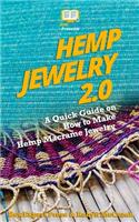 Hemp Jewelry 2.0: A Quick Guide on How to Make Hemp Macrame Jewelry