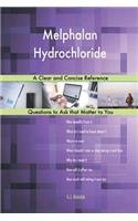 Melphalan Hydrochloride; A Clear and Concise Reference