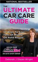 The Auto Girl's Ultimate Car Care Guide