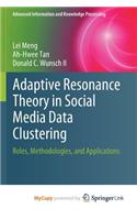 Adaptive Resonance Theory in Social Media Data Clustering