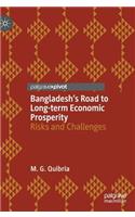 Bangladesh's Road to Long-Term Economic Prosperity