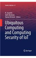 Ubiquitous Computing and Computing Security of Iot