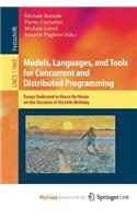 Models, Languages, and Tools for Concurrent and Distributed Programming