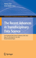 Recent Advances in Transdisciplinary Data Science