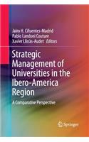 Strategic Management of Universities in the Ibero-America Region: A Comparative Perspective