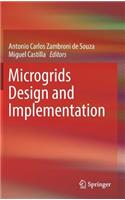 Microgrids Design and Implementation