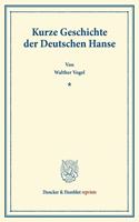 Kurze Geschichte Der Deutschen Hanse