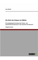 Die Rolle des Körpers im Militär