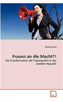 Frauen an die Macht?!: (German)