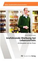 Irreführende Werbung bei Lebensmitteln