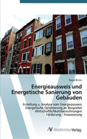 Energieausweis und Energetische Sanierung von Gebäuden