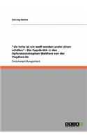 Sîn Hirte Ist Ein Wolf Worden Under Sînen Schâfen - Die Papstkritik in Den Opferstockstrophen Walthers Von Der Vogelweide