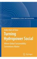 Turning Hydropower Social: Where Global Sustainability Conventions Matter